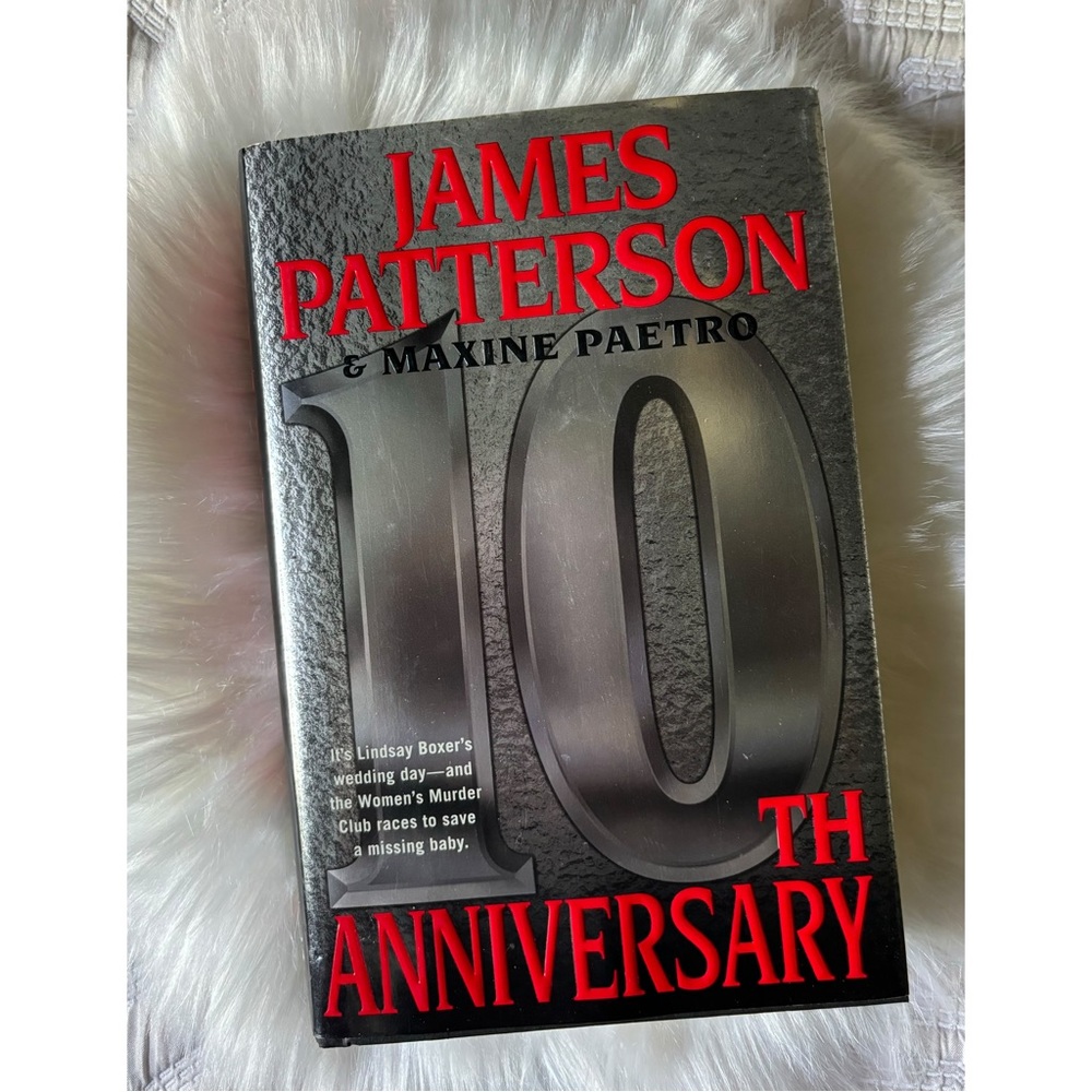 10th ANNIVERSARY by James Patterson & Maxine Paetro [Hardcover]